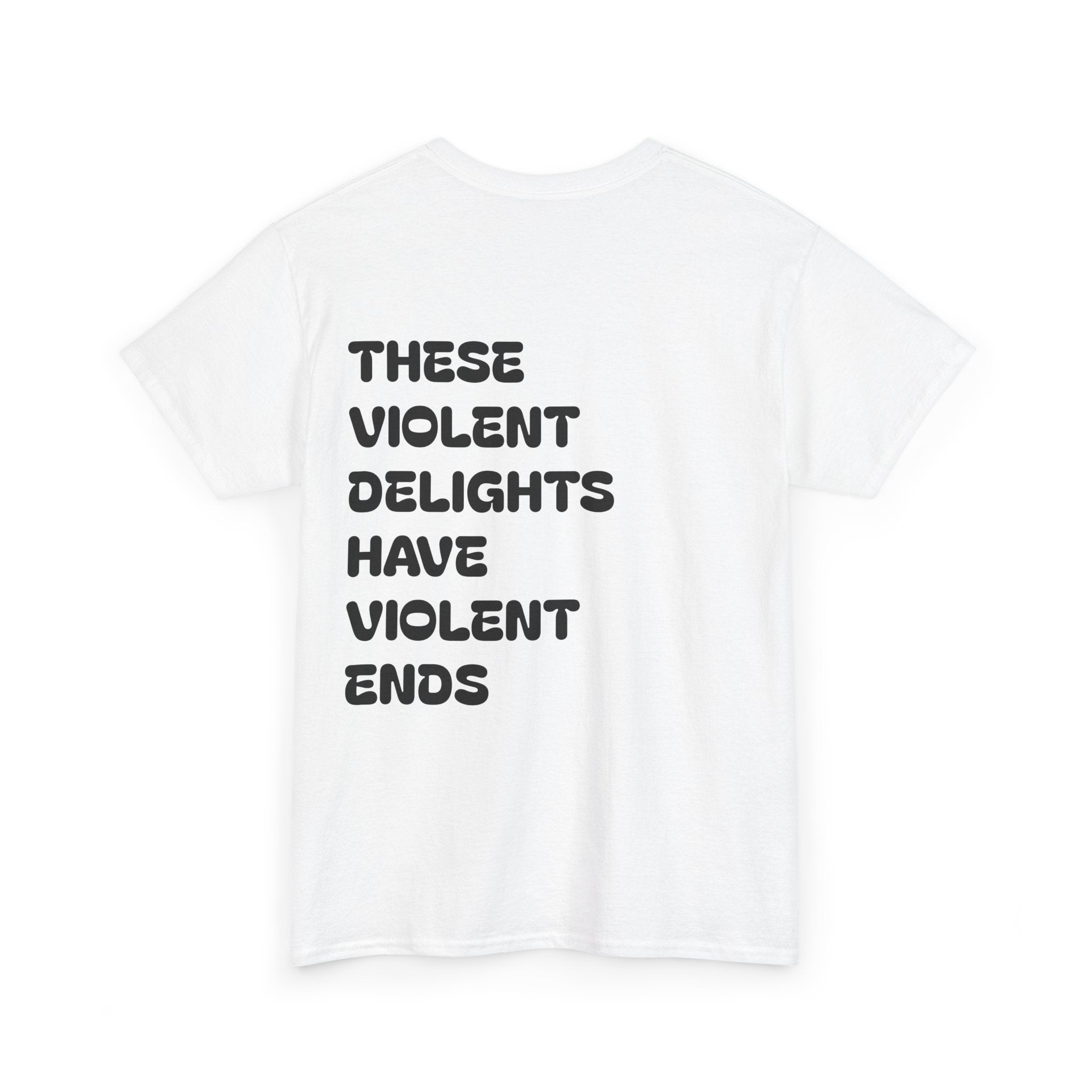 Violent Delights Tee
