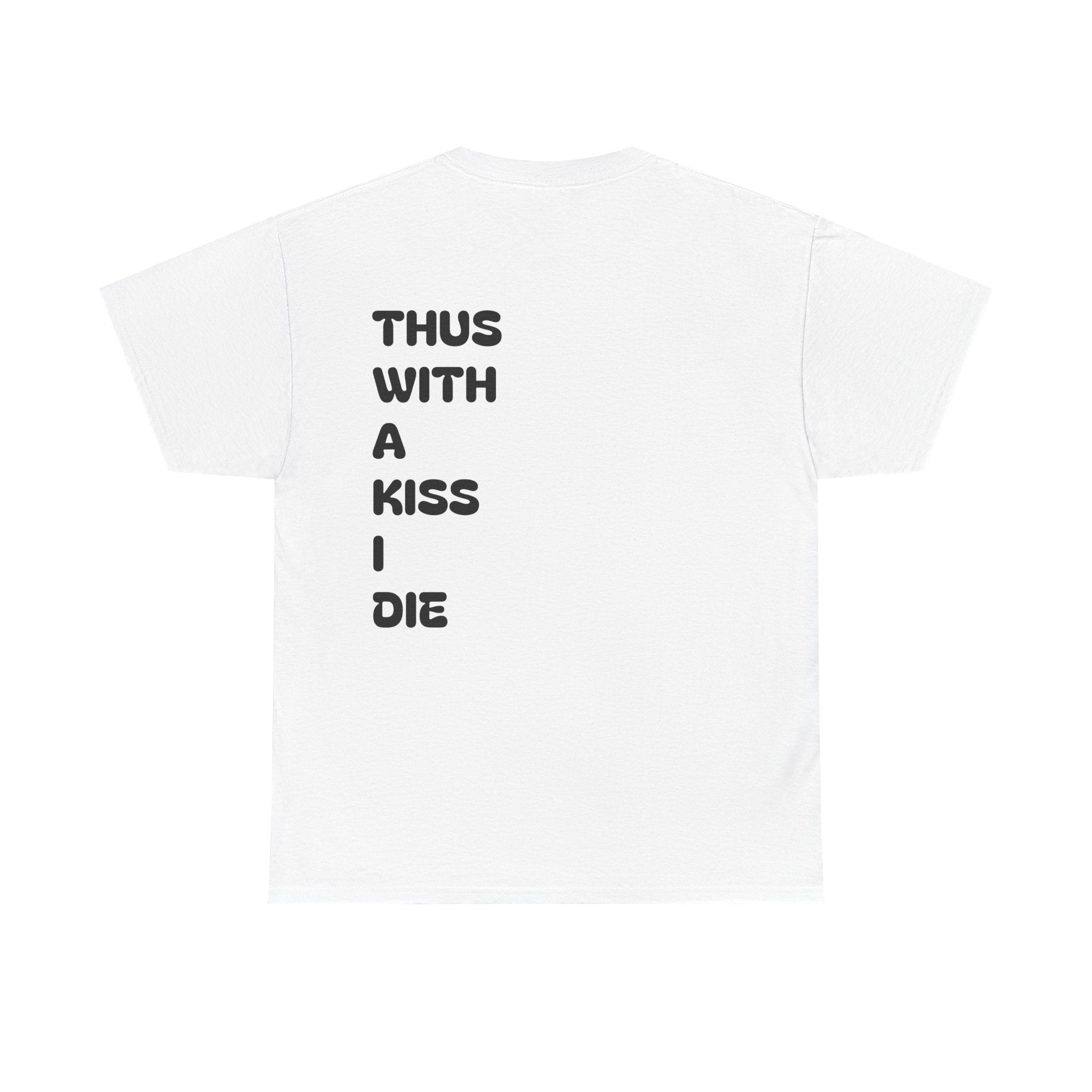With a Kiss Tee