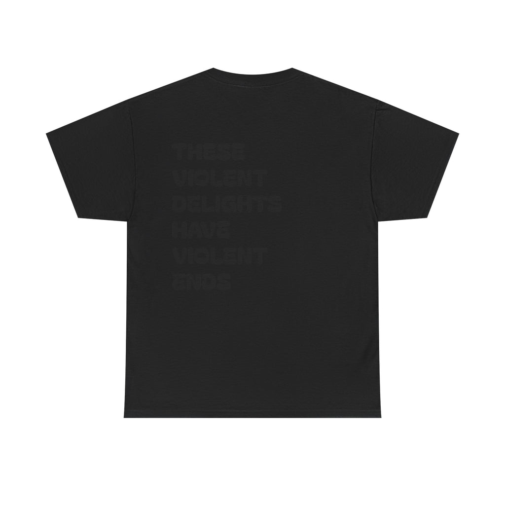 Violent Delights Tee