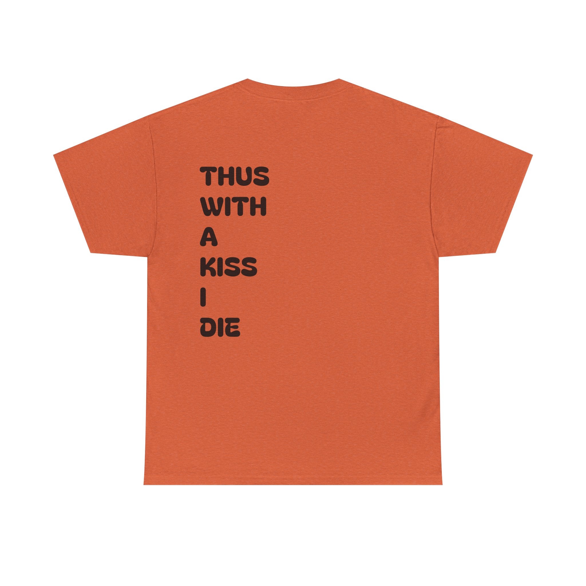 With a Kiss Tee