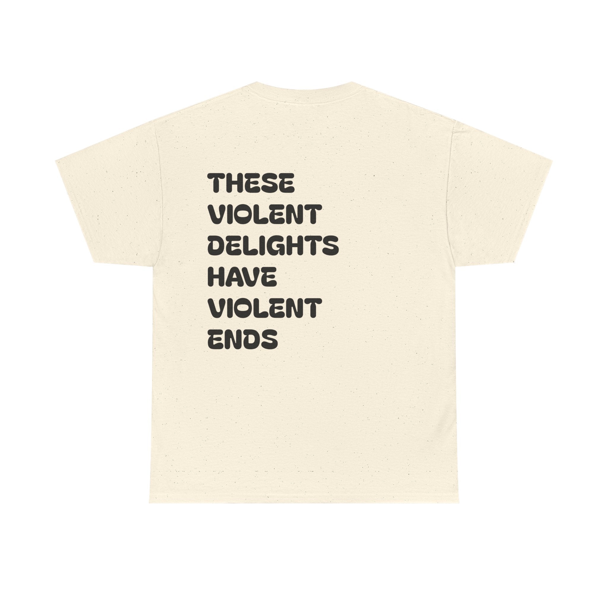 Violent Delights Tee