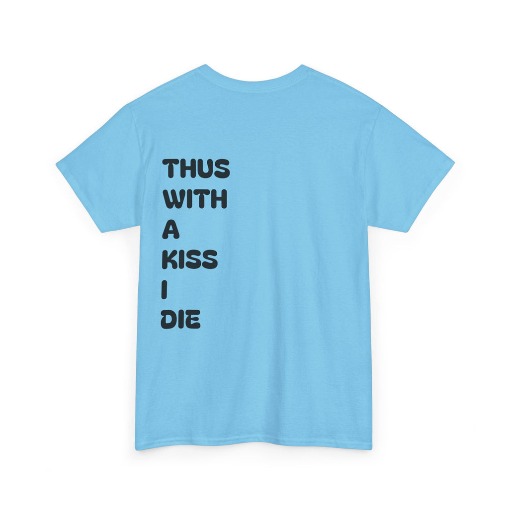 With a Kiss Tee