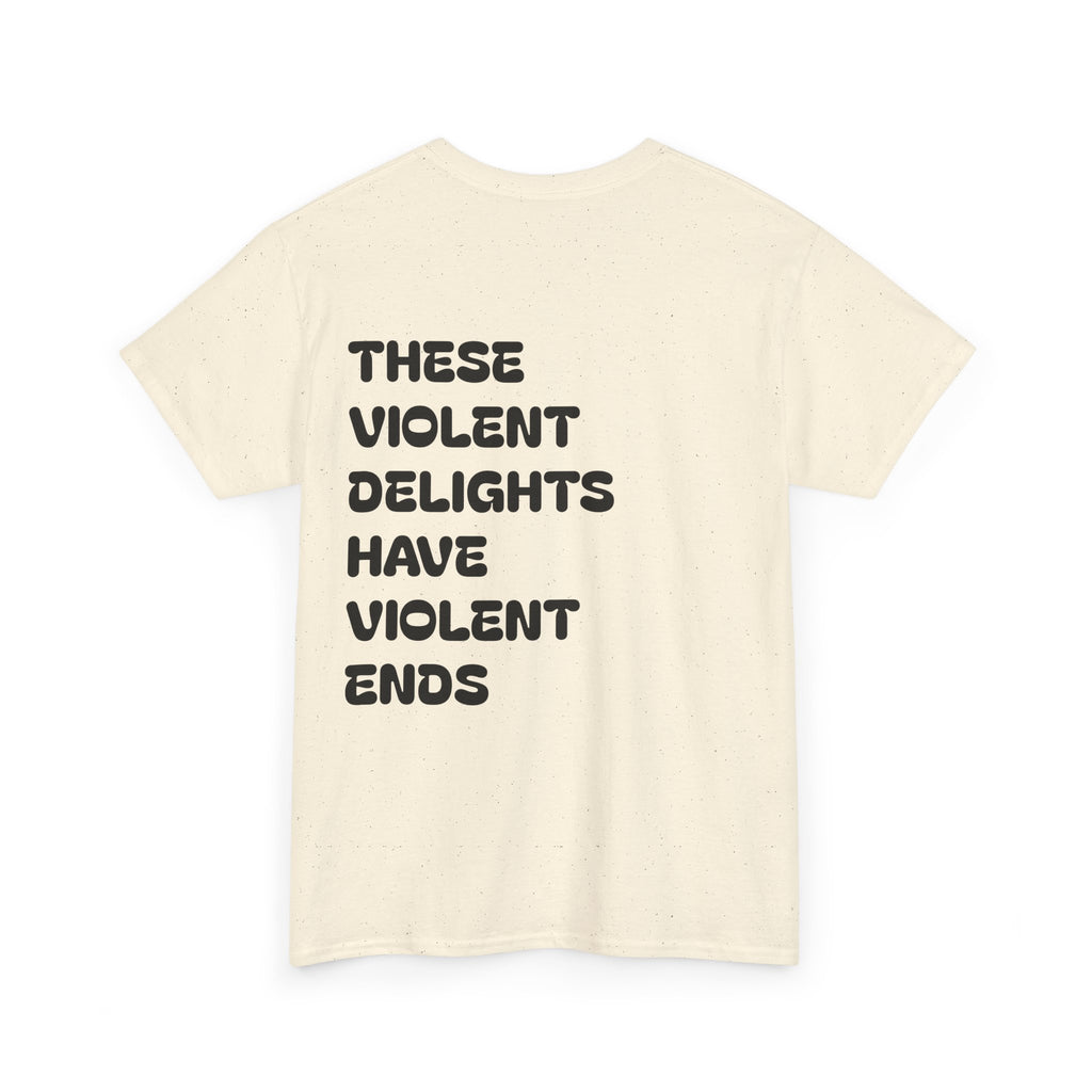 Violent Delights Tee