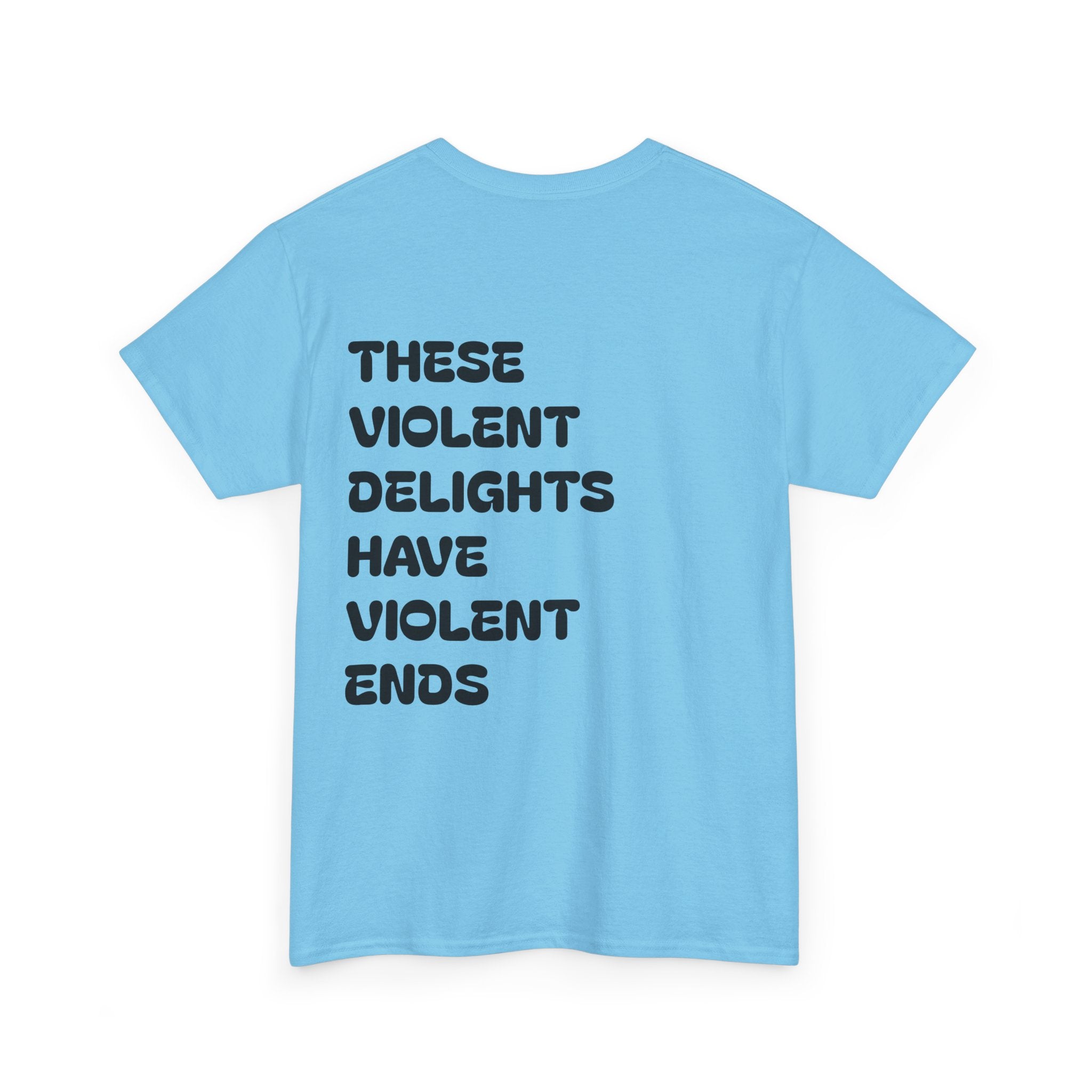Violent Delights Tee