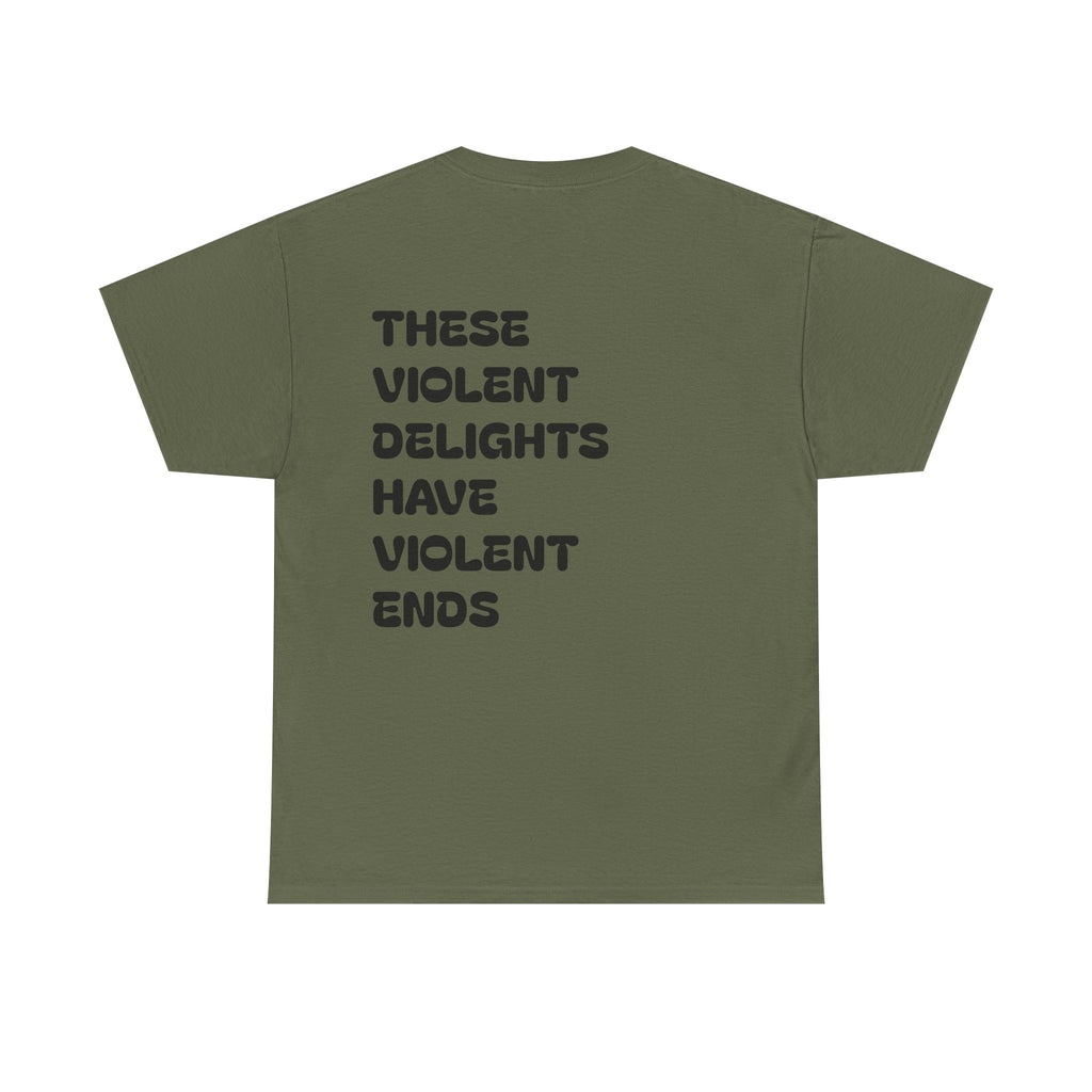Violent Delights Tee