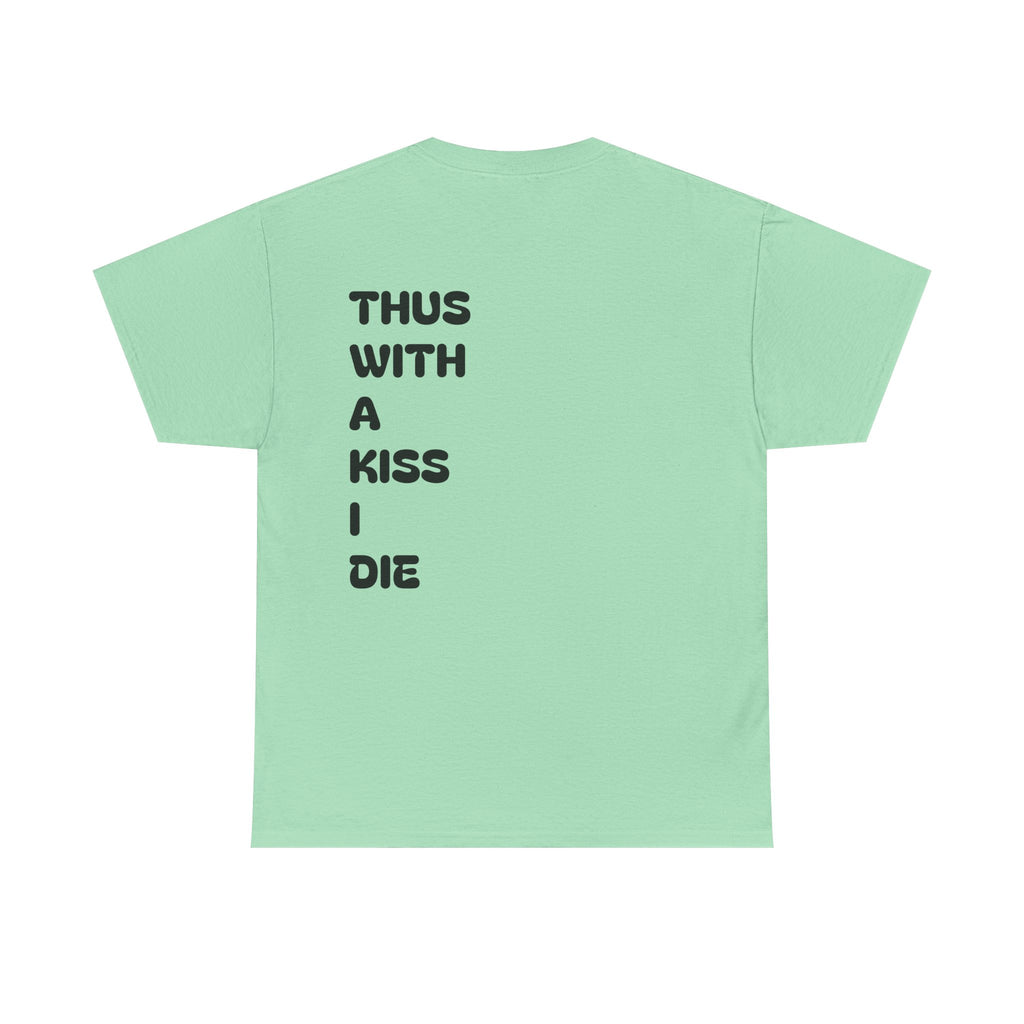 With a Kiss Tee