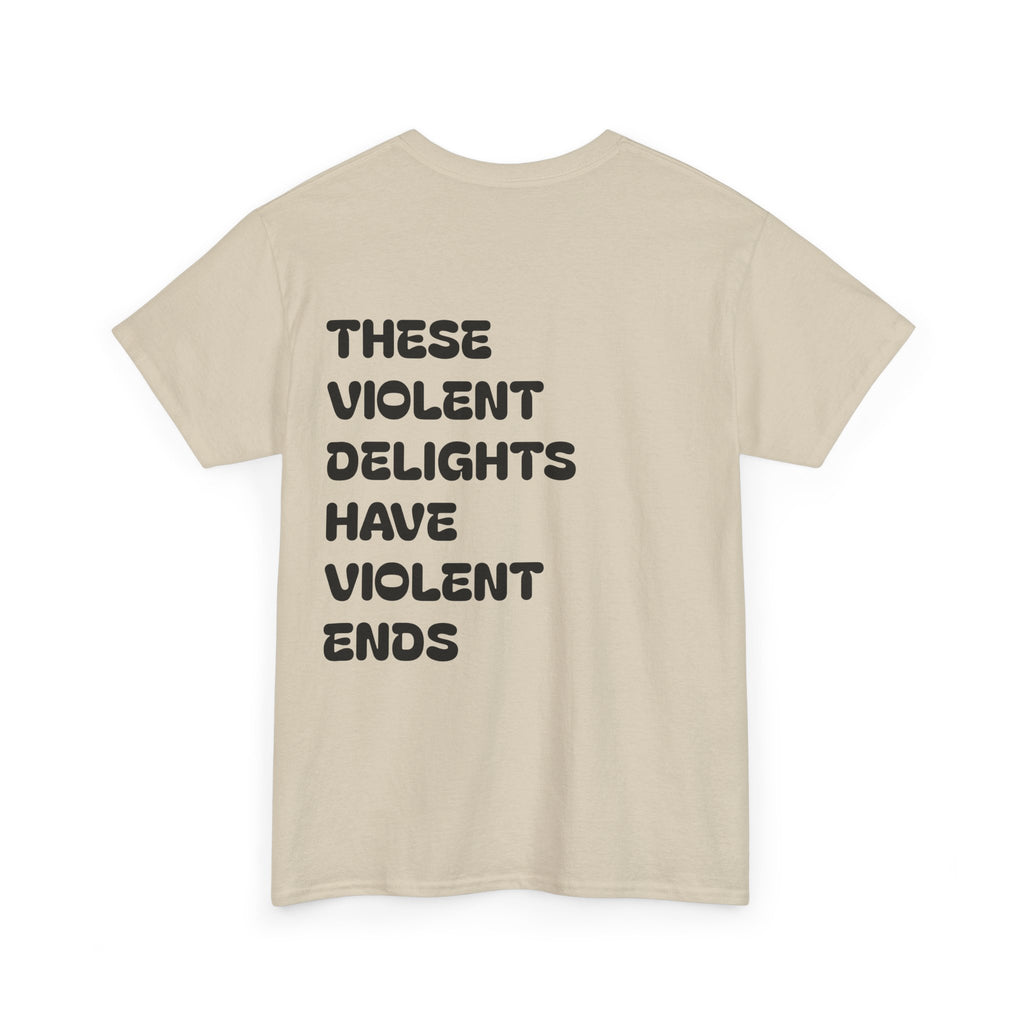 Violent Delights Tee