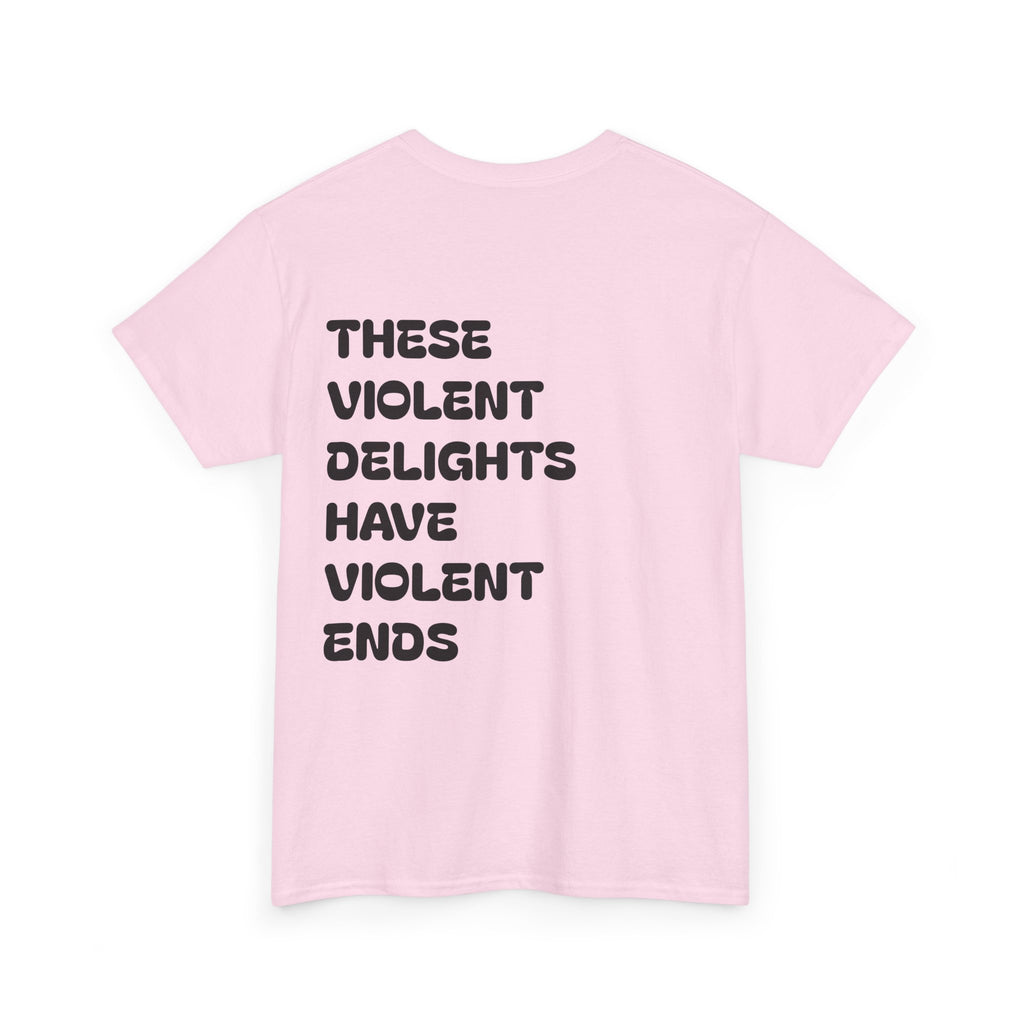 Violent Delights Tee
