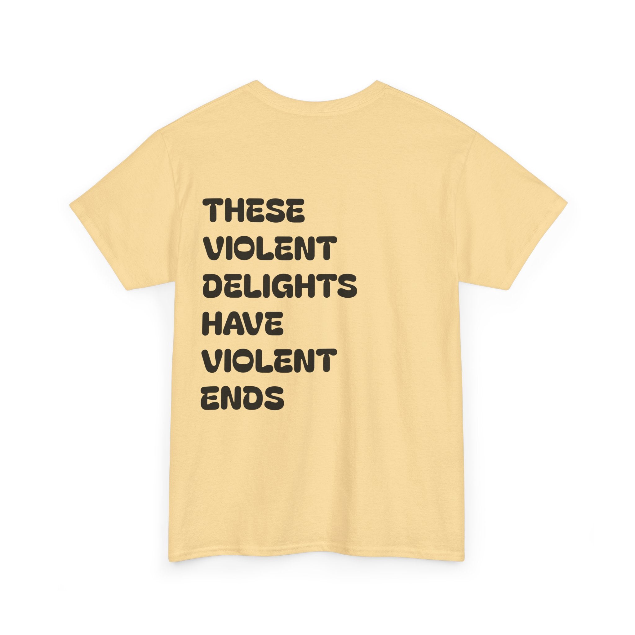 Violent Delights Tee