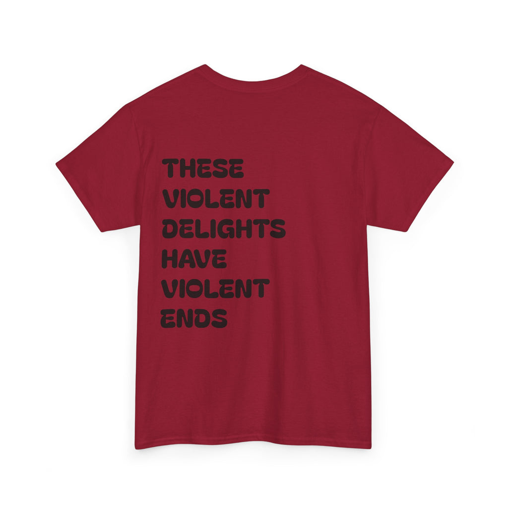 Violent Delights Tee
