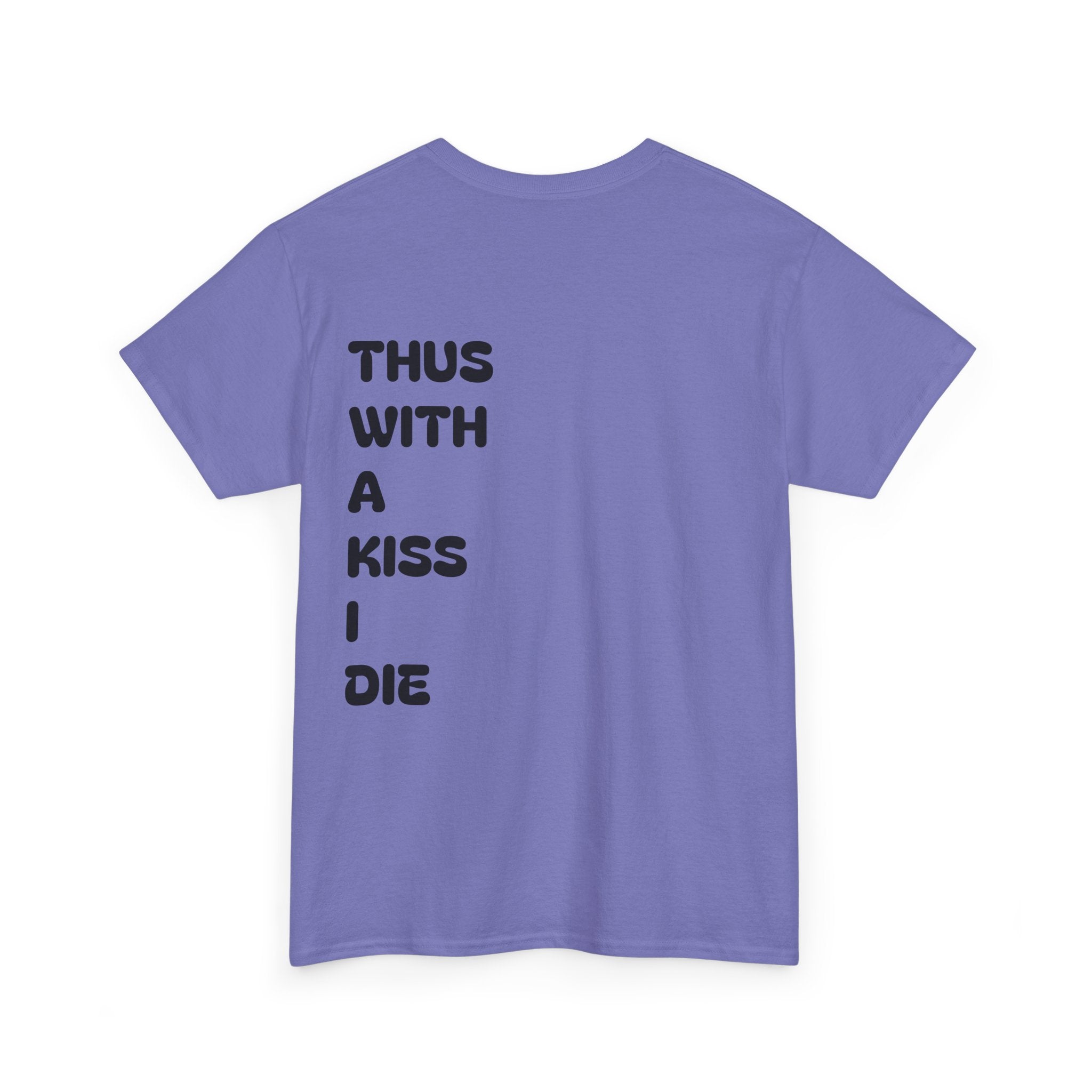 With a Kiss Tee