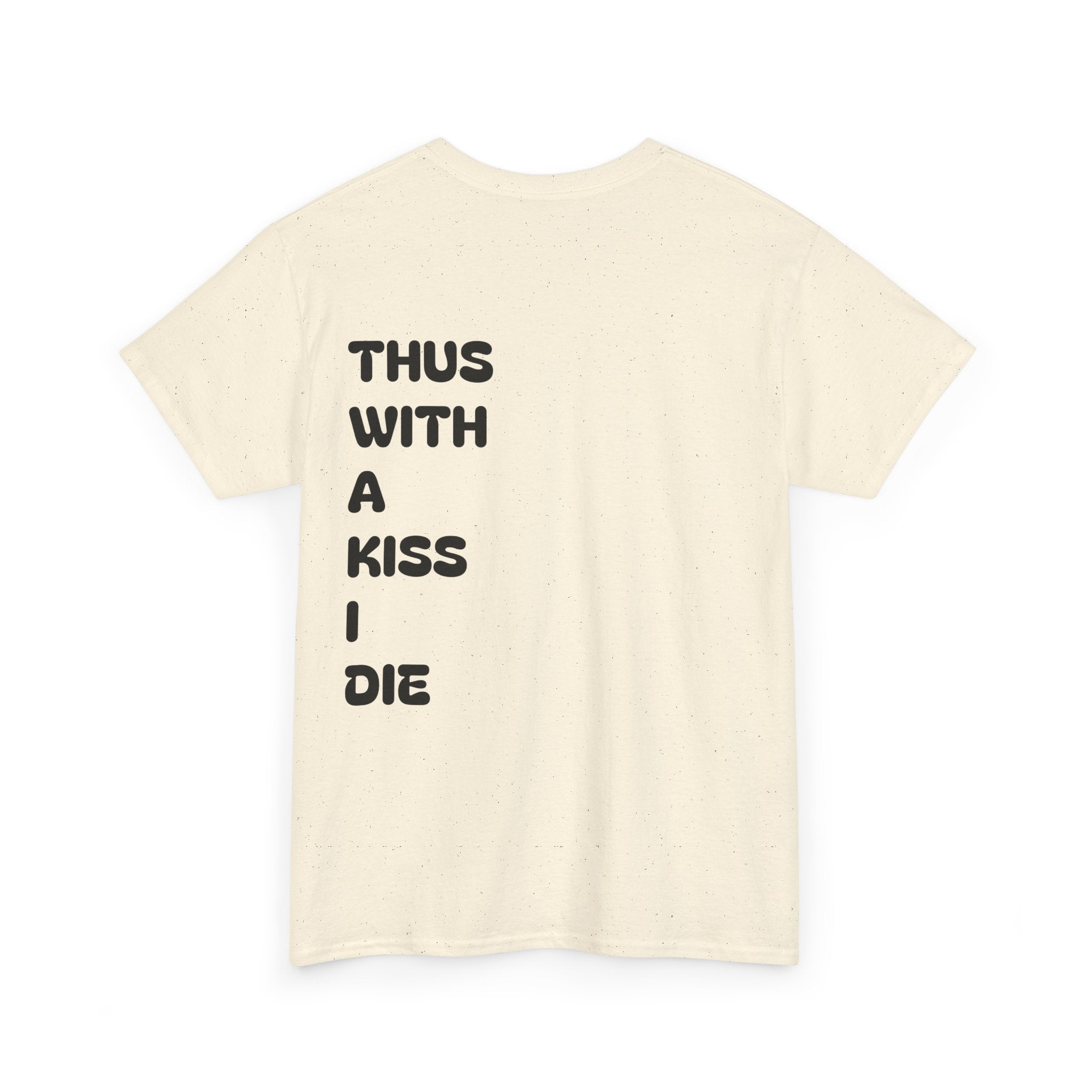 With a Kiss Tee